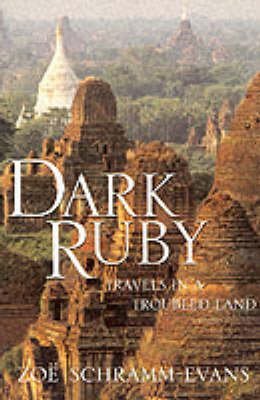 9780863584114: Dark Ruby: Travels in a Troubled Land [Lingua Inglese]