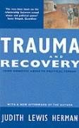 Beispielbild fr Trauma and Recovery: From Domestic Abuse to Political Terror zum Verkauf von WorldofBooks