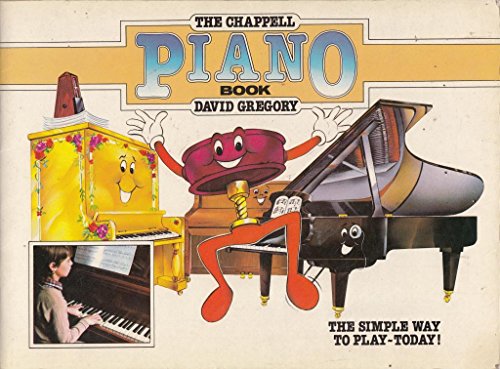 Beispielbild fr The Chappell Piano Book (Piano playing for children) zum Verkauf von WorldofBooks