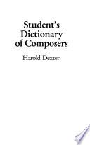 Stock image for Student's Dictonary of Composers for sale by Wonder Book