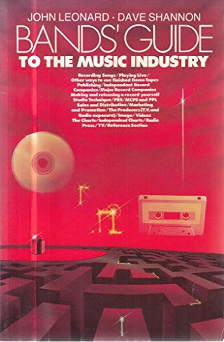 Bands' Guide to the Music Industry (9780863591211) by John Leonard; Dave Shannon