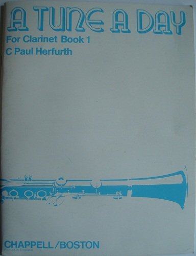 Imagen de archivo de A Tune a Day for Clarinet. Book 1 a la venta por WorldofBooks