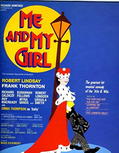 Me and My Girl (9780863592102) by L Arthur Rose; Douglas Furber; Noel Gay