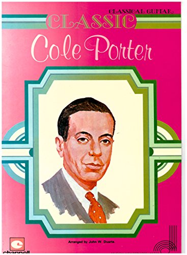 Classic Cole Porter Arranged for Classical Guitar By John Duarte (9780863592348) by Cole Porter; John Duarte