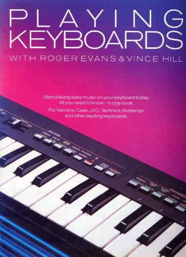 Playing Keyboards (9780863592645) by Evans, Roger; Hill, Vince