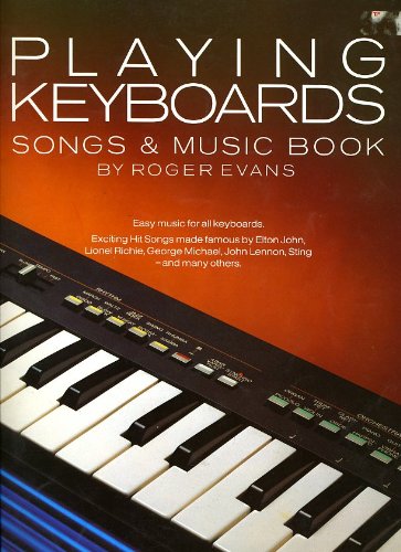 Stock image for Playing keyboards: Songs & music book for sale by Bahamut Media