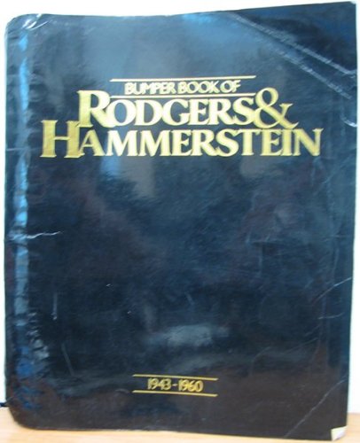 Beispielbild fr Bumper Book of Rodgers & Hammerstein 1943-1960 zum Verkauf von WorldofBooks