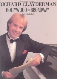 Imagen de archivo de Richard Clayderman: Hollywood and Broadway a la venta por Better World Books