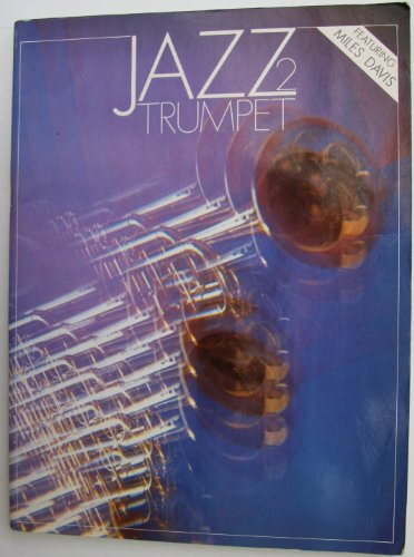 Imagen de archivo de Jazz Trumpet 2: (Music of Miles Davis) a la venta por Revaluation Books