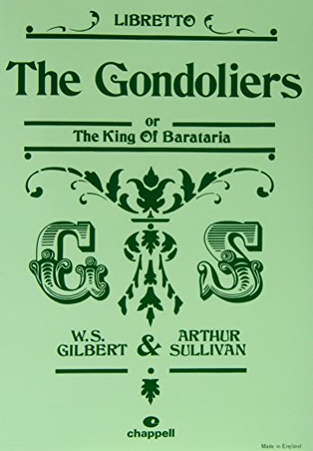 Stock image for The Gondoliers: (Libretto) for sale by WorldofBooks
