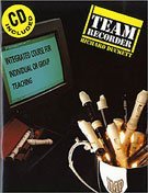 Stock image for Team Recorder : Integrated Course for Individual or Group Teaching for sale by Better World Books Ltd