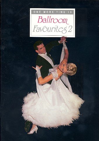 Imagen de archivo de One More Time 10: Ballroom Favourites 2 a la venta por Reuseabook