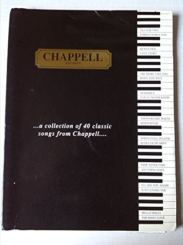 Beispielbild fr Chappell Classic Songbook: A Collection of 40 Classic Songs from Chappell for Piano zum Verkauf von WorldofBooks