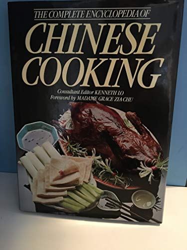 Beispielbild fr The Complete Encyclopedia of Chinese Cooking by Kenneth Lo (1991-08-06) zum Verkauf von WorldofBooks
