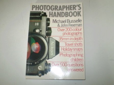 Imagen de archivo de Photographer's Handbook a la venta por Anybook.com