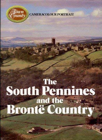 9780863640186: South Pennines and Bronte Country (Cameracolour Portrait S.)