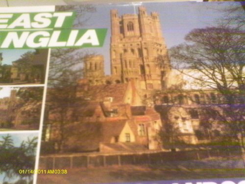 EAST ANGLIA : HERITAGE & LANDSCAPE