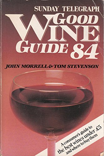 Stock image for "Sunday Telegraph" Good Wine Guide 1984 for sale by Kennys Bookstore