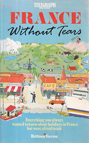 Immagine dell'editore per France without Tears venduto da Bahamut Media
