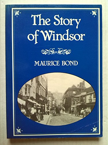 Stock image for Story of Windsor for sale by WorldofBooks