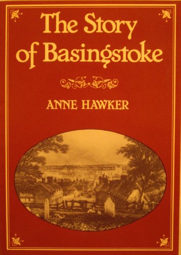 9780863680113: Story of Basingstoke