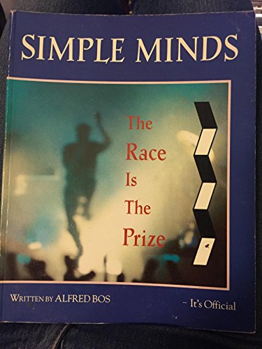 9780863690662: Race is the Prize: "Simple Minds"