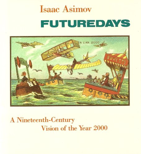 9780863691607: Future Days: A Nineteenth-century Vision of the Year 2000