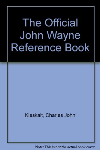 The Official John Wayne Reference Book