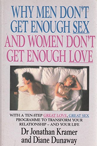 Stock image for Why Men Don't Get Enough Sex and Women Don't Get Enough Love for sale by Goldstone Books