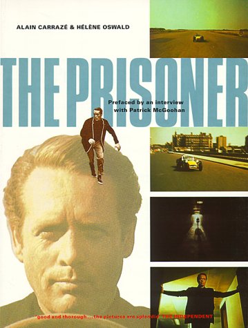 Imagen de archivo de The Prisoner, a Televisionary Masterpiece a la venta por ThriftBooks-Atlanta