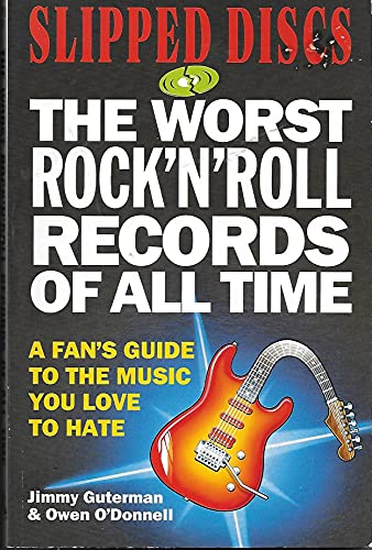 Stock image for Slipped Discs: Worst Rock 'n' Roll Records of All Times for sale by Brit Books