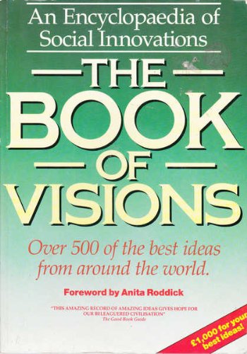 9780863696015: The Book of Visions: Encyclopaedia of Social Innovations