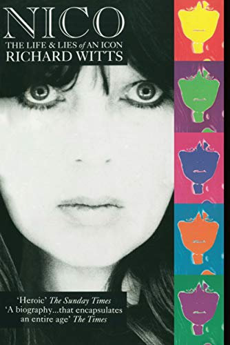 Imagen de archivo de Nico: The Life and Lies of an Icon a la venta por Revaluation Books