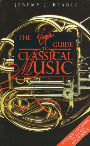 Beispielbild fr The Virgin Guide to Classical Music zum Verkauf von WorldofBooks