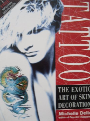 9780863697333: Tattoo: The Exotic Art of Skin Decoration