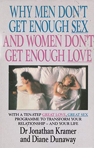 Stock image for Why Men Don't Get Enough Sex and Women Don't Get Enough Love for sale by medimops