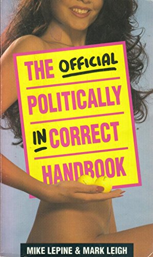 9780863697487: The Official Politically Incorrect Handbook: v.1