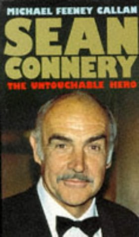 Beispielbild fr Sean Connery: The Untouchable Hero zum Verkauf von WorldofBooks