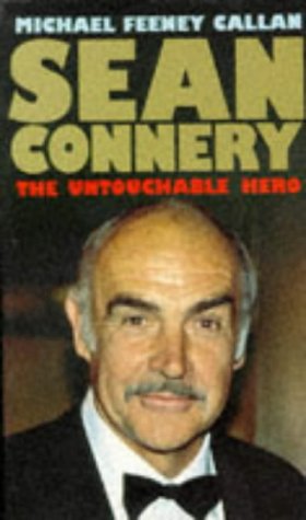 Stock image for Sean Connery: The Untouchable Hero for sale by OwlsBooks