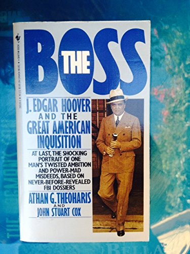 Stock image for The Boss: J. Edgar Hoover and the Great American Inquisition for sale by Hawking Books