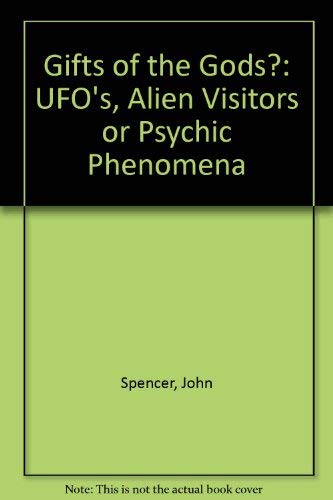 Stock image for Gifts of the Gods?: UFO's, Alien Visitors or Psychic Phenomena for sale by WorldofBooks