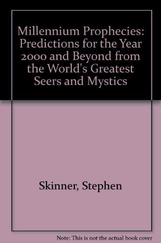 Beispielbild fr Millennium Prophecies: Predictions for the Year 2000 and Beyond from the World's Greatest Seers and Mystics zum Verkauf von WorldofBooks