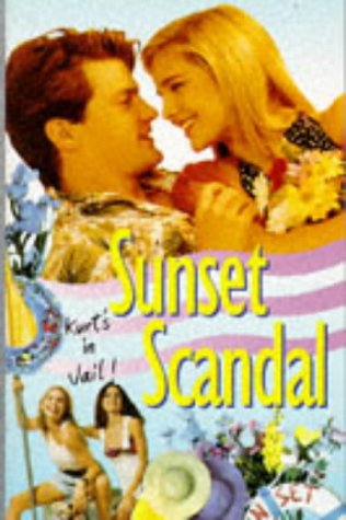 Sunset Scandal (Sunset) (9780863698811) by Cherie Bennett