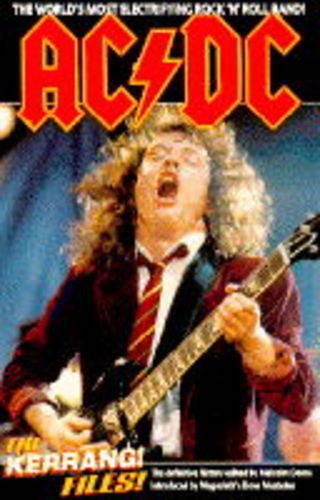 Ac/Dc: The Kerrang! Files! : The Definitive History