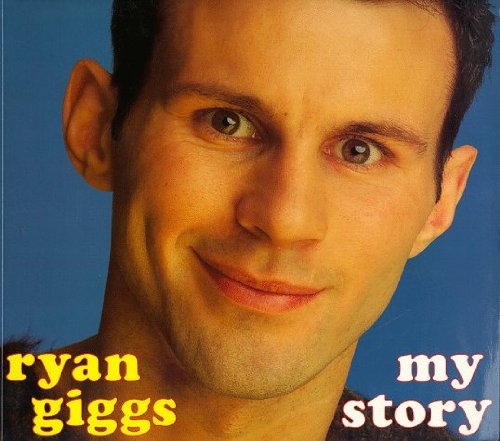 Stock image for Ryan Giggs: My Story (P/B) for sale by WorldofBooks