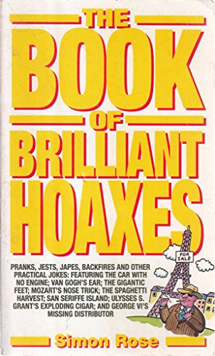 Beispielbild fr The Book of Brilliant Hoaxes zum Verkauf von WorldofBooks