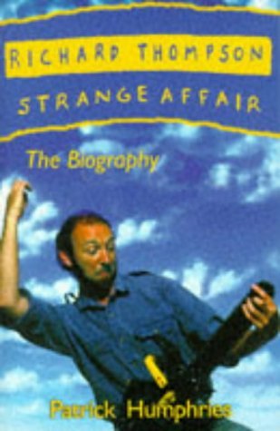 Imagen de archivo de Richard Thompson: Strange Affair a la venta por WorldofBooks