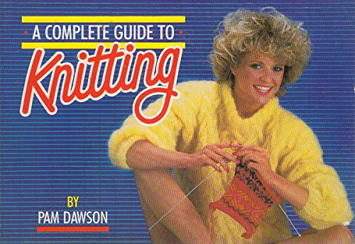 Stock image for Title: Complete Guide to Knitting for sale by WorldofBooks