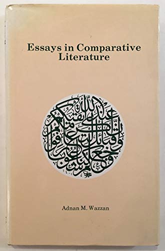 Beispielbild fr Essays in Comparative Literature: An Islamic Perspective zum Verkauf von dsmbooks