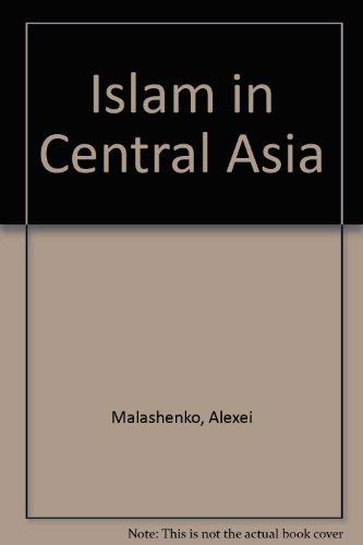 9780863721823: Islam in Central Asia